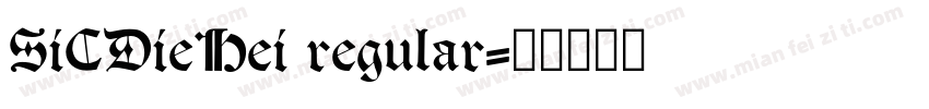 SiCDieHei regular字体转换